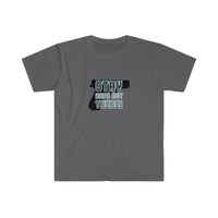 Stay Safe Out There Unisex Softstyle T-Shirt