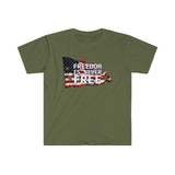 Freedom is Never Free - Unisex Softstyle T-Shirt