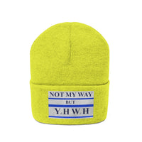 NOT MY WAY BUT YHWH  -  Unisex Knit Beanie