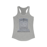 DON'T GET BETTER GET DEADER   -  Women's Slim Fit Racerback Tank