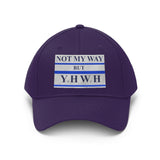 NOT MY WAY BUT YHWH  -  Baseball Hat