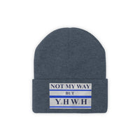 NOT MY WAY BUT YHWH  -  Unisex Knit Beanie