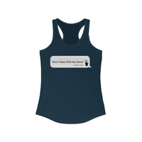 DON’T MESS WITH MY JESUS  -  Women's Slim Fit Racerback Tank