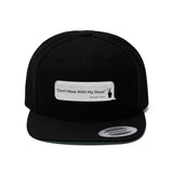 DON’T MESS WITH MY JESUS  -  Unisex Flat Bill Hat