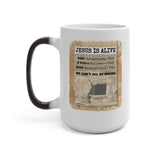 JESUS IS ALIVE  -  Color Changing Graphic Mug