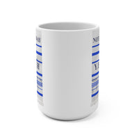 NOT MY WAY BUT YHWH  -  2 Sided Graphic 15oz White Mug