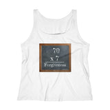 70 X 7  -  Women's Relaxed Fit Tank