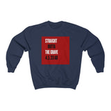 STRAIGHT OUTTA THE GRAVE  -  Unisex Classic Blend Sweatshirt