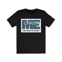 CHRIST IN ME  -  Unisex Close Fit Tee