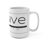 FORGIVE  -  White 2-Sided Graphic Mug 15oz