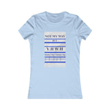 NOT MY WAY BUT YHWH  -  Women's Slim Fit Long Body Tee