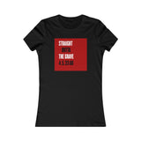 STRAIGHT OUTTA THE GRAVE  -  Women's Slim Fit Long Body Tee