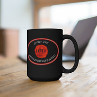 LOVIN’ THE HELL  -  Black 2 Sided Graphic 15oz Mug