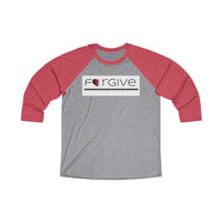 FORGIVE  -  Unisex Loose Fit 3/4 Baseball Tee