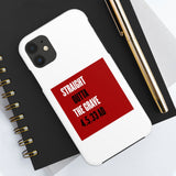 STRAIGHT OUTTA THE GRAVE  -  Case Mate Tough Phone Cases