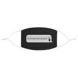 DON'T MESS WITH MY JESUS - Fabric Face Mask