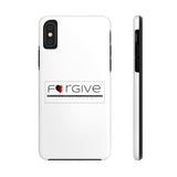 FORGIVE  -  Case Mate Tough Phone Cases