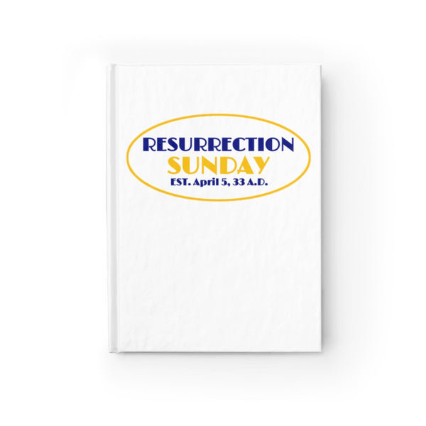 RESURRECTION SUNDAY -  Hard Cover Rule Lined Journal