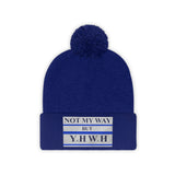 NOT MY WAY BUT YHWH  -  Unisex Pom Pom Beanie