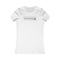 DON’T MESS WITH MY JESUS  -  Women's Slim Fit Long Body Tee