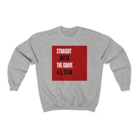 STRAIGHT OUTTA THE GRAVE  -  Unisex Classic Blend Sweatshirt