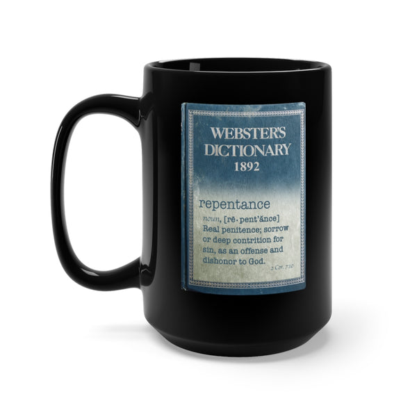 REPENTANCE  -  Black 2-Sided Graphic 15oz Mug