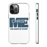 CHRIST IN ME  -  Tough Cases Phone Case