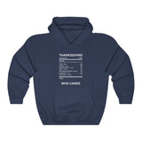 THANKSGIVING WHO CARES  -  Unisex Classic Blend Hoodie