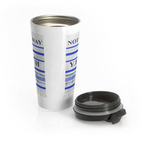 NOT MY WAY BUT YHWH  -  Stainless Locking Lid Travel Mug 15oz