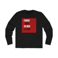 STRAIGHT OUTTA THE GRAVE  -  Men's Slim Fit Long Sleeve