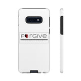 FORGIVE  -  Tough Cases Phone Case