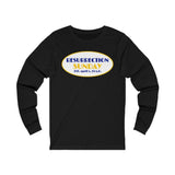 RESURRECTION SUNDAY -  Unisex Close Fit Long Sleeve