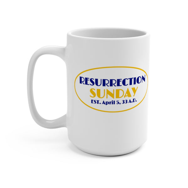 RESURRECTION SUNDAY  -  White 2-Sided Graphic Mug 15oz