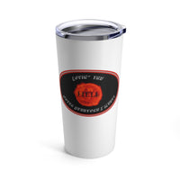 LOVIN’ THE HELL  - Stainless 2 Sided GraphicTumbler 20oz