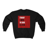 STRAIGHT OUTTA THE GRAVE  -  Unisex Classic Blend Sweatshirt