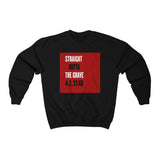 STRAIGHT OUTTA THE GRAVE  -  Unisex Classic Blend Sweatshirt