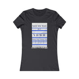 NOT MY WAY BUT YHWH  -  Women's Slim Fit Long Body Tee