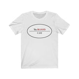 I AM UNDER THE BLOOD  -  Unisex Close Fit Tee