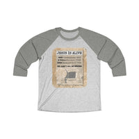 JESUS IS ALIVE  -  Unisex Loose Fit 3/4 Baseball Tee