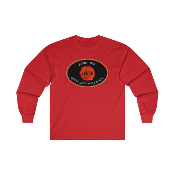 LOVIN’ THE HELL  -  Men's Classic Fit Long Sleeve