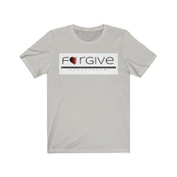 FORGIVE  -  Unisex Close Fit Tee