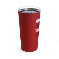 STRAIGHT OUTTA THE GRAVE  - Stainless Graphic Tumbler 20oz