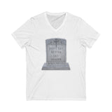 DON'T GET BETTER GET DEADER   -  Unisex Close Fit V-Neck Tee