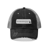 DON’T MESS WITH MY JESUS  -  Unisex Trucker Hat