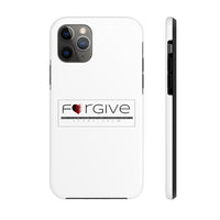 FORGIVE  -  Case Mate Tough Phone Cases