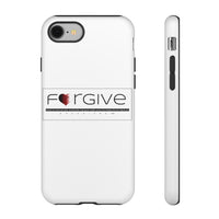 FORGIVE  -  Tough Cases Phone Case