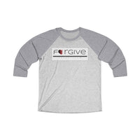 FORGIVE  -  Unisex Loose Fit 3/4 Baseball Tee