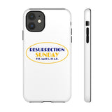 RESURRECTION SUNDAY  -  Tough Cases Phone Case