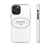 I AM UNDER THE BLOOD  -  Tough Cases Phone Case