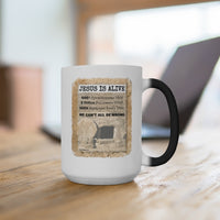 JESUS IS ALIVE  -  Color Changing Graphic Mug